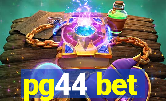 pg44 bet